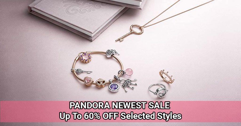 Pandora Sales 45 Off, Extra 20 Off & more! September 2024 HK